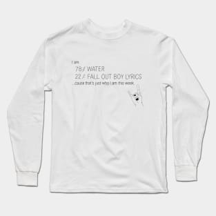 78% Fall Out Boy Lyrics Long Sleeve T-Shirt